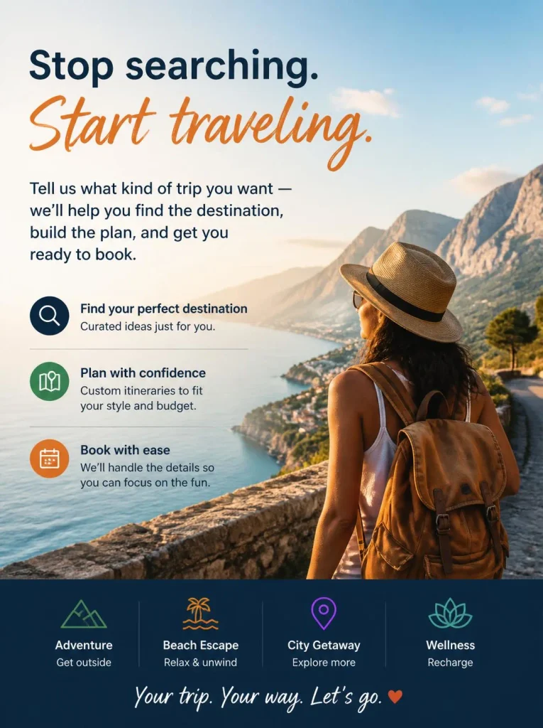 Stop searching. Start traveling